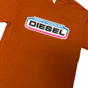 Dirty Hooker Diesel - DHD Texas Orange Western T-Shirt S-4XL - Image 2